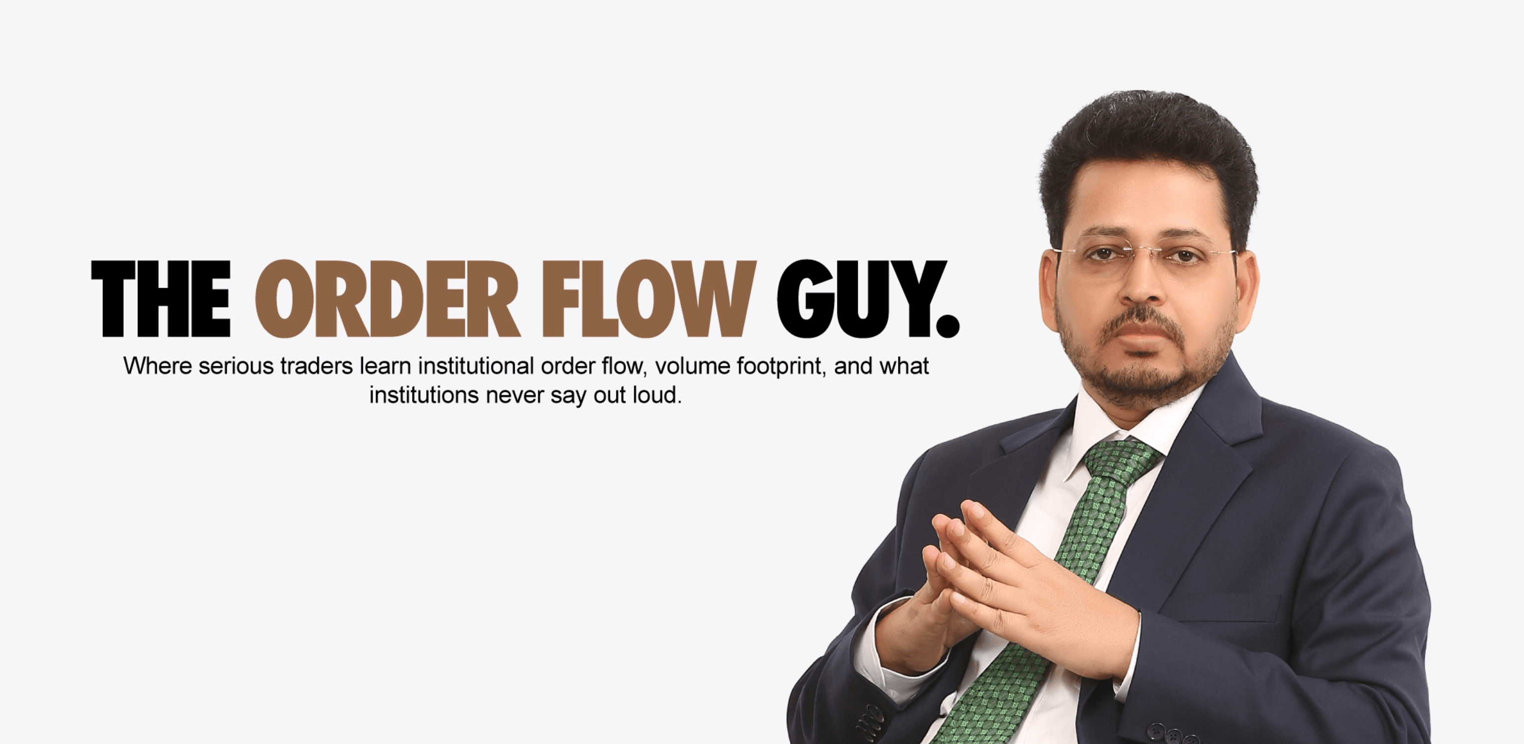 Kumar Singh pic with text The Order Flow Guy this is pic2